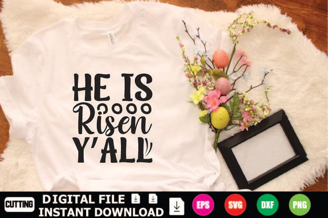 He is Risen Y’All SVG Shahin alam 