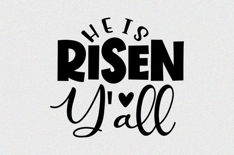 He Is Risen Y'all svg SVG orpitasn 