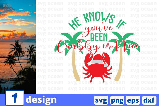 He knows if you've been Crabby or Nice SVG Cut File SVG SvgOcean 