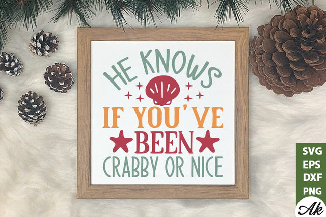 He knows if you've been crabby or nice SVG SVG akazaddesign 