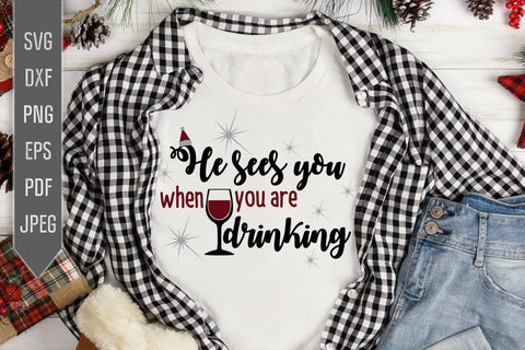 He Sees You When You Are Drinking Svg. Christmas Wine Svg. Christmas Drinking Shirt Design. Red Wine Svg. Christmas Svg. Christmas Party SVG Mint And Beer Creations 