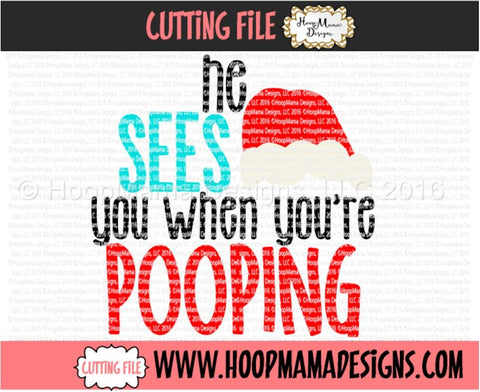 He Sees You When You're Pooping - Christmas TOILET PAPER SVG Cutting File SVG HoopMama 