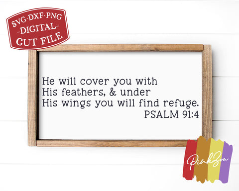 He Will Cover You With His Feathers Svg, Christian Svg, Psalm 91:4 Svg, Farmhouse Decor Svg, Bible Verse Svg, Commercial Use, Digital Cut Files (1309263641) SVG PinkZou 