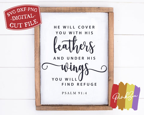 He Will Cover You With His Feathers SVG Files, Christian Svg, Bible Verse Svg, Psalm 91:4 Svg, Commercial Use, Digital Cut Files, DXF PNG (1318913613) SVG PinkZou 