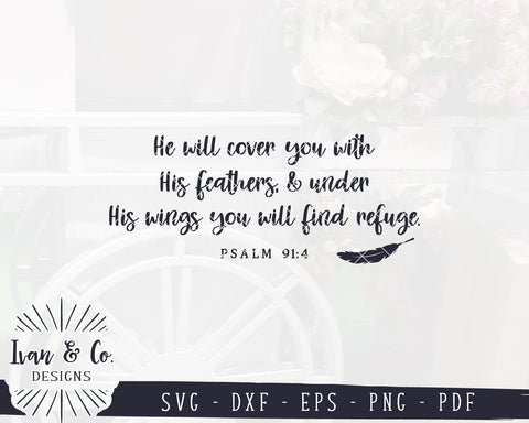 He Will Cover You With His Feathers SVG Files | Christian Svg | Psalm 91:4 | Farmhouse Decor | Bible Verse | Commercial Use | Digital Cut Files (1235811416) SVG Ivan & Co. Designs 