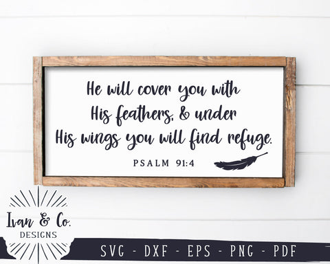 He Will Cover You With His Feathers SVG Files | Christian Svg | Psalm 91:4 | Farmhouse Decor | Bible Verse | Commercial Use | Digital Cut Files (1235811416) SVG Ivan & Co. Designs 