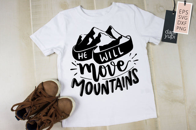 He Will Move Mountains SVG dapiyupi store 