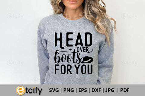Head over boots for you SVG SVG etcify 