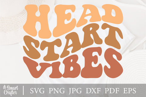 Head Start Vibes Svg, Head Start Svg, Back to School Svg, Educator Svg, Teacher Shirt Svg, Teaching Svg, Education Svg, Teacher Life Svg SVG Fauz 