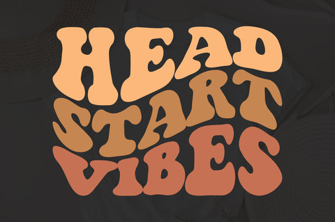 Head Start Vibes Svg, Head Start Svg, Back to School Svg, Educator Svg, Teacher Shirt Svg, Teaching Svg, Education Svg, Teacher Life Svg SVG Fauz 