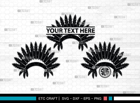 Headdress Monogram, Headdress Silhouette, Headdress SVG, Headdress Feathers Svg, Feathers Svg, Native Svg, SB00198 SVG ETC Craft 