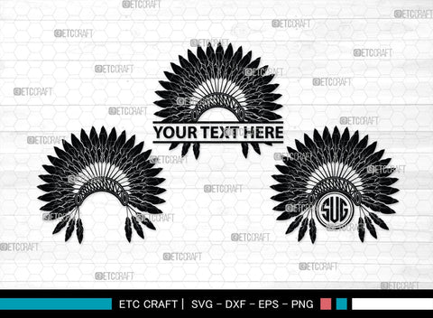 Headdress Monogram, Headdress Silhouette, Headdress SVG, Headdress Feathers Svg, Feathers Svg, Native Svg, SB00198 SVG ETC Craft 