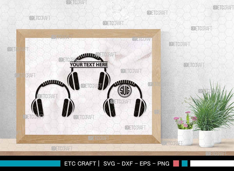Headphone Monogram, Headphone Silhouette, Headphone SVG, Modern Audio Headset Svg, Headset Svg, Listening Svg, Earphones Svg, SB00494 SVG ETC Craft 