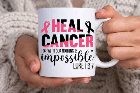 Heal cancer for with god nothing is impossible luke 1 37 SVG SVG Regulrcrative 
