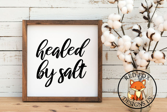 Healed By Salt SVG | Summer Cut File | SVG PNG DXF SVG RedFoxDesignsUS 
