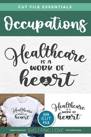 Healthcare worker svg, a health care is a work of heart svg SVG SVG Cut File 