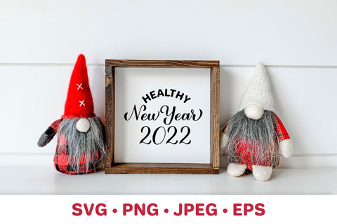 Healthy New Year 2022. Funny pandemic quote SVG LaBelezoka 