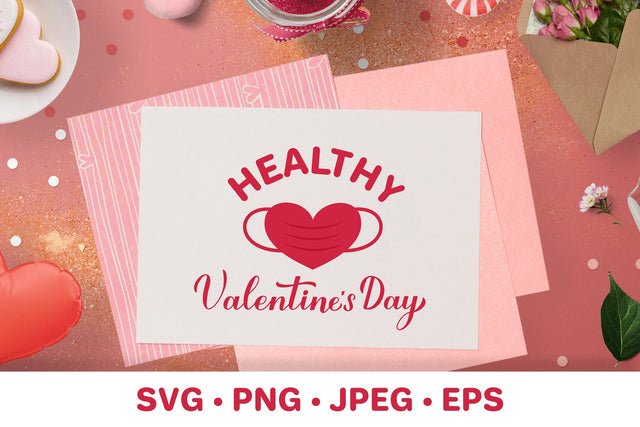 Healthy Valentines Day. Pandemic Valentine. Heart Mask SVG LaBelezoka 