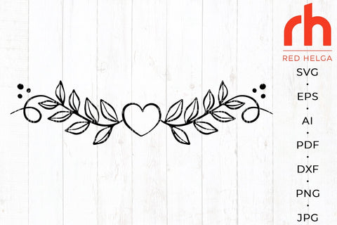 Heart Border SVG - Leaves Divider Cut File SVG RedHelgaArt 
