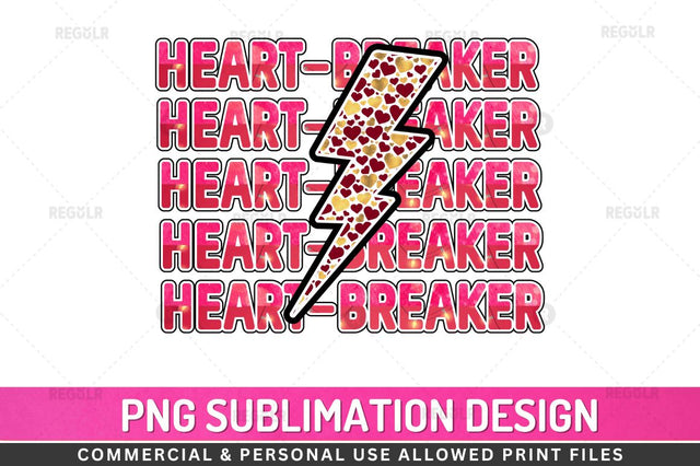 Heart breaker SVG Sublimation Regulrcrative 