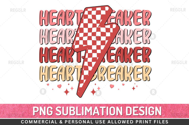 Heart - breaker SVG Sublimation Regulrcrative 