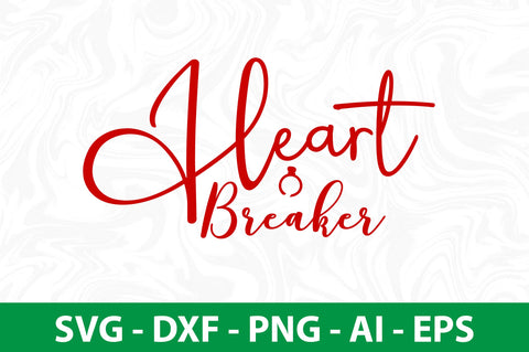 Heart Breaker svg SVG nirmal108roy 