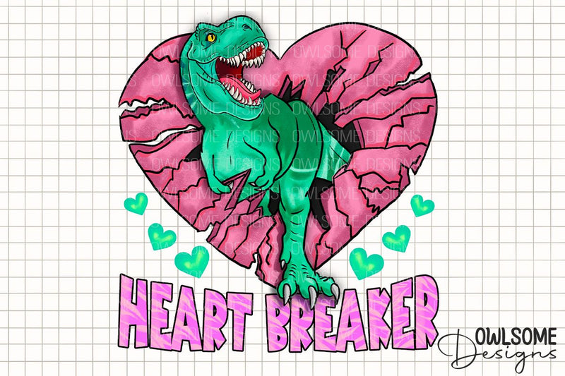 Heart Breaker T-Rex Valentine PNG Sublimation Owlsome.Designs 