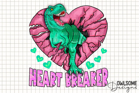 Heart Breaker T-Rex Valentine PNG Sublimation Owlsome.Designs 