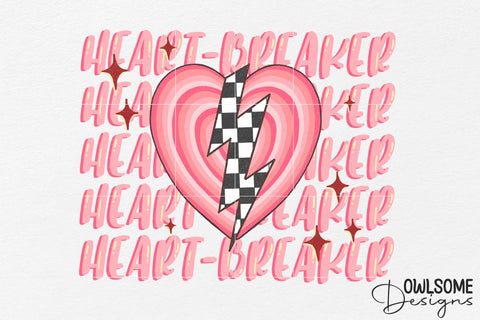 Heart Breaker Valentine PNG Sublimation Sublimation Owlsome.Designs 