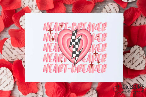 Heart Breaker Valentine PNG Sublimation Sublimation Owlsome.Designs 