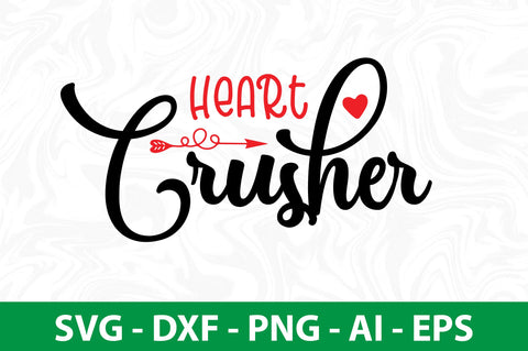 Heart Crusher svg SVG nirmal108roy 