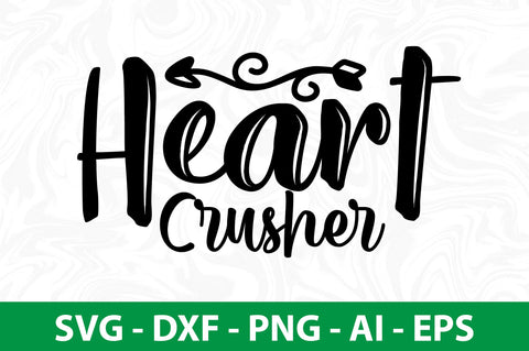Heart Crusher svg SVG nirmal108roy 