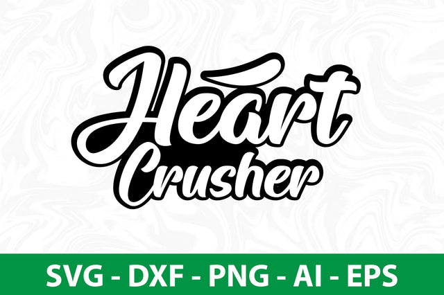 Heart Crusher svg SVG nirmal108roy 