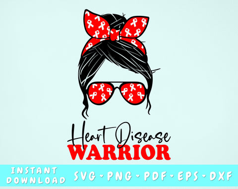 Heart Disease Warrior SVG, PNG, Heart Disease Messy Bun SVG SVG HappyDesignStudio 