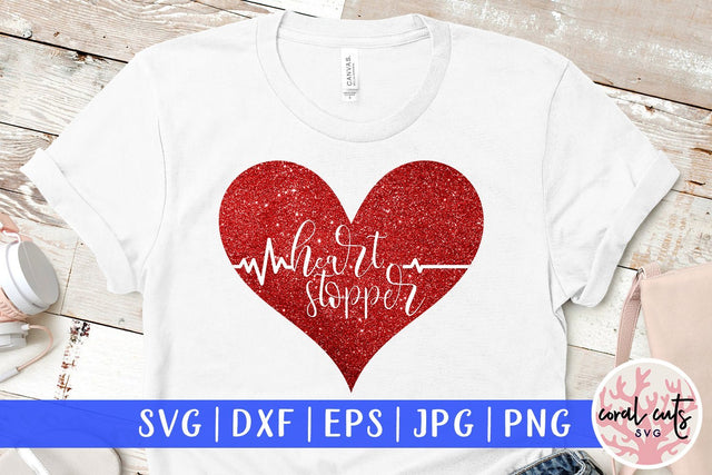 Heart Stopper – Love And Valentine SVG EPS DXF PNG SVG CoralCutsSVG 