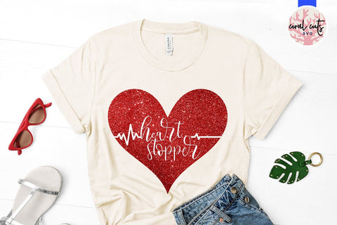 Heart Stopper – Love And Valentine SVG EPS DXF PNG SVG CoralCutsSVG 