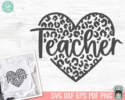 Heart SVG, Teacher Gift SVG, Teacher Shirt SVG, Leopard SVG SVG Wild Pilot 