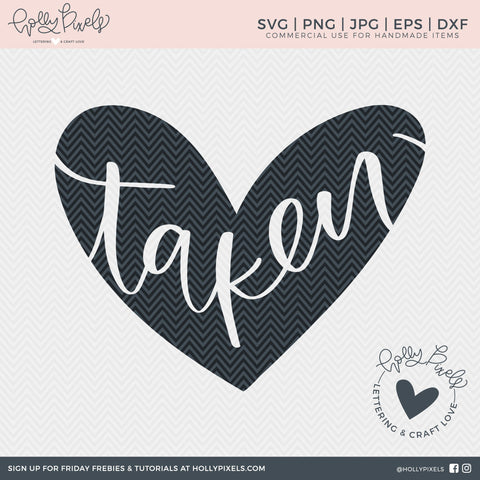 Heart Taken Valentine SVG File So Fontsy Design Shop 