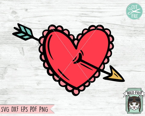 Heart With Arrow SVG Cut File, Valentines Day SVG File, Cupid Heart SVG, Valentines Cut File, Valentines Day Cut File, Love SVG, Heart Cut File SVG Wild Pilot 