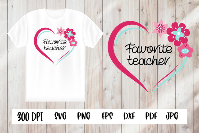 Heart with Flower SVG. FAVORITE TEACHER SVG. SVG Olga Terlyanskaya 