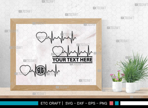 Heartbeat Monogram, Heartbeat Silhouette, Heartbeat SVG, Stethoscope Svg, Pulse Svg, Medical Svg, SB00144 SVG ETC Craft 