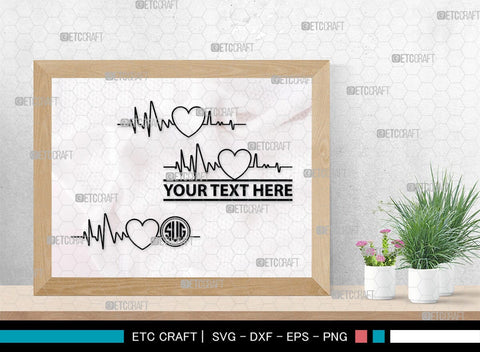 Heartbeat Monogram, Heartbeat Silhouette, Heartbeat SVG, Stethoscope Svg, Pulse Svg, Medical Svg, SB00144 SVG ETC Craft 