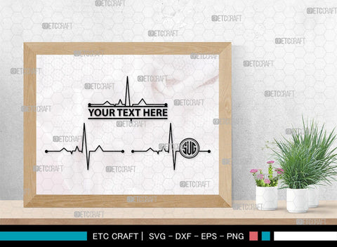 Heartbeat Monogram, Heartbeat Silhouette, Heartbeat SVG, Stethoscope Svg, Pulse Svg, Medical Svg, SB00144 SVG ETC Craft 