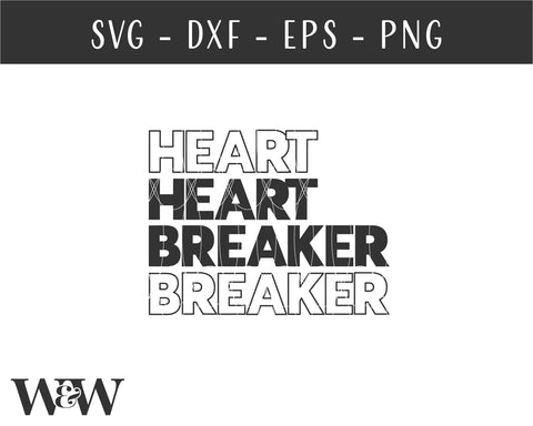 Heartbreaker SVG | Valentine Shirt SVG SVG Wood And Walt 
