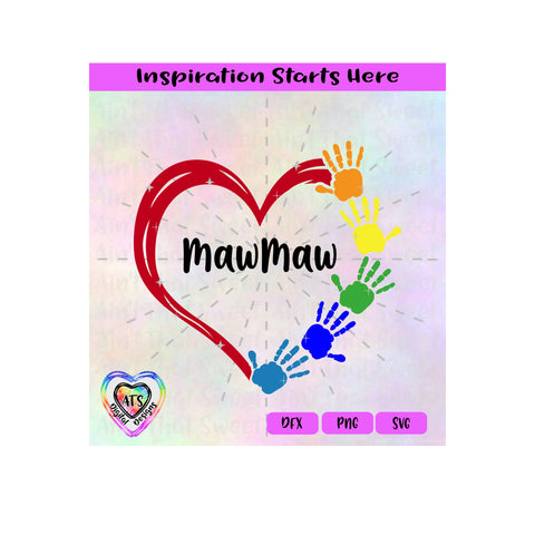 Hearts | Hands | MawMaw | 5 Hands - Transparent PNG SVG DXF - Silhouette, Cricut, ScanNCut SVG Aint That Sweet 