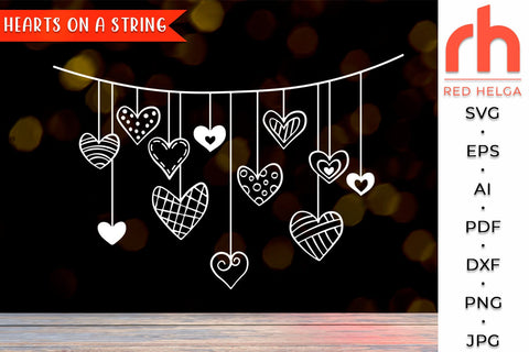 Hearts on a String SVG, Hanging Ornament Cut File, Valentine's Day DXF SVG RedHelgaArt 