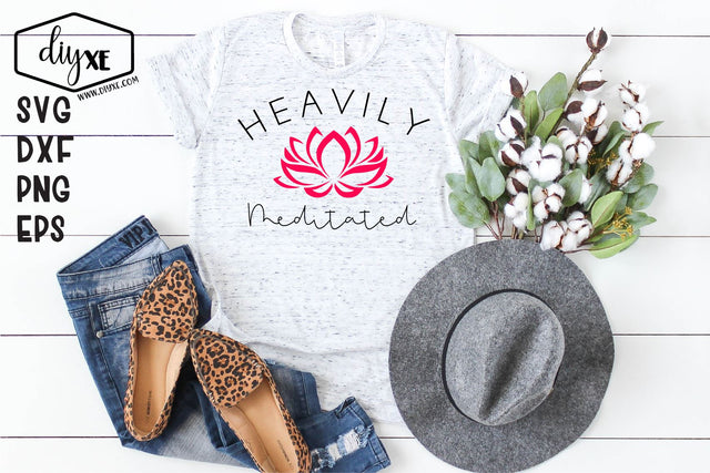 Heavily Meditated SVG DIYxe Designs 