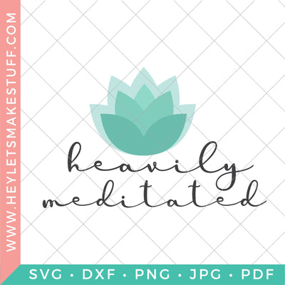 Heavily Meditated SVG Hey Let's Make Stuff 
