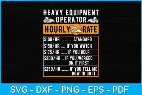 Heavy Equipment Operator Hourly Rate Svg Design SVG artprintfile 