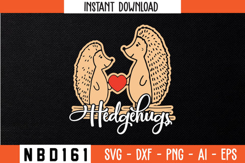 Hedgehugs SVG Design SVG Nbd161 
